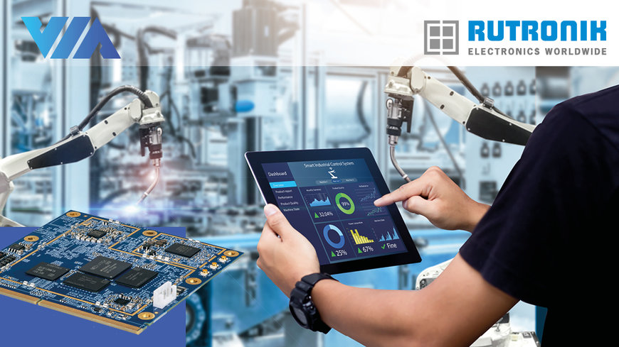 Flexible and high-performance modules for the European IoT market: VIA Technologies, Inc. and Rutronik expand partnership